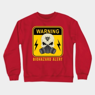 WARNING BIOHAZARD ALERT Crewneck Sweatshirt